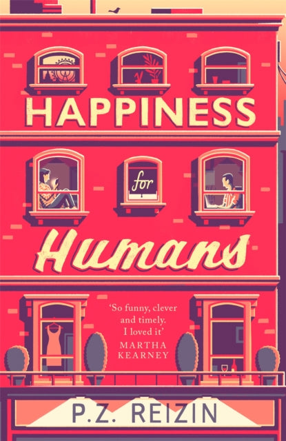 Book cover of: Happiness for Humans. By: P.Z. Reizin