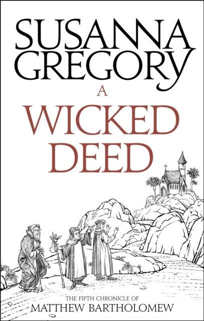 Book cover of: Wicked Deed. By: Susanna Gregory