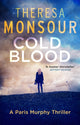 Book cover of: Cold Blood. By: Theresa Monsour