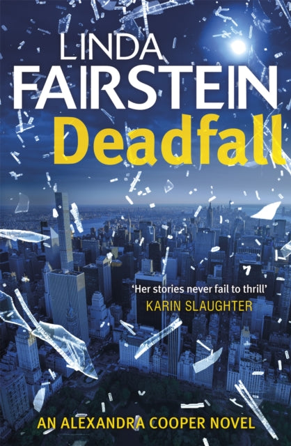 Book cover of: Deadfall. By: Linda Fairstein