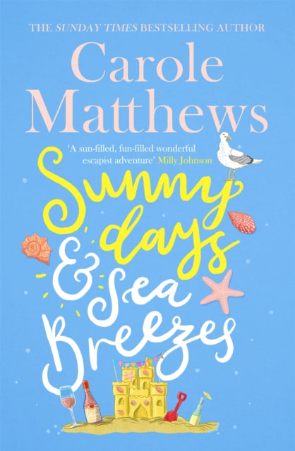 Book cover of: Sunny Days and Sea Breezes. By: Carole Matthews