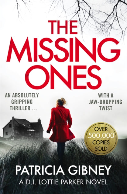 Book cover of: Missing Ones: An absolutely gripping thriller with a jaw-dropping twist