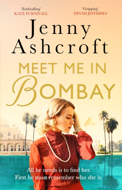 Book cover of: Meet Me in Bombay. By: Jenny Ashcroft