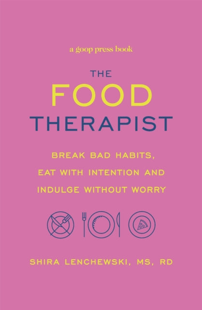 Book cover of: Food Therapist. By: Shira Lenchewski
