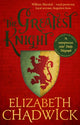 Book cover of: Greatest Knight. By: Elizabeth Chadwick