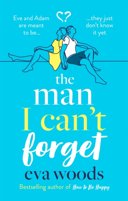 Book cover of: Man I Can't Forget. By: Eva Woods