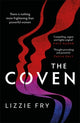 Book cover of: Coven. By: Lizzie Fry