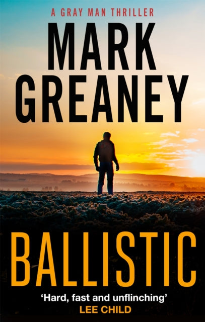 Book cover of: Ballistic. By: Mark Greaney
