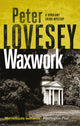 Book cover of: Waxwork. By: P Lovesey