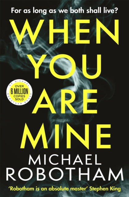 Book cover of: When You Are Mine