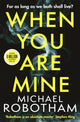 Book cover of: When You Are Mine