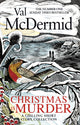 Book cover of: Christmas is Murder. By: Val McDermid