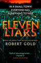 Book cover of: Eleven Liars. By: Robert Gold