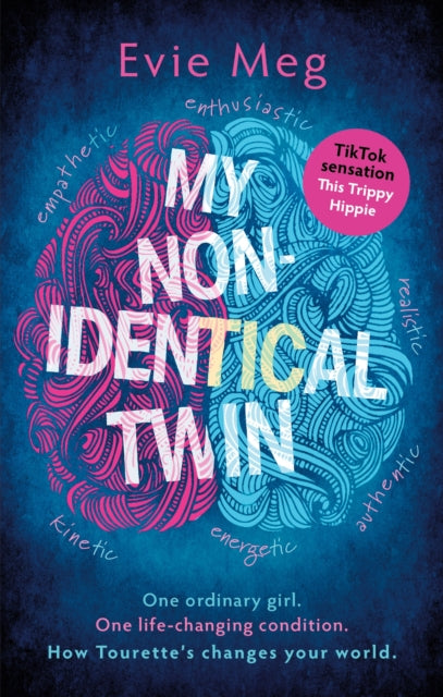 Book cover of: My Nonidentical Twin. By: Evie Meg - This Trippy Hippie
