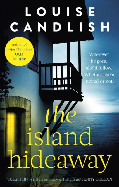 Book cover of: Island Hideaway. By: Louise Candlish