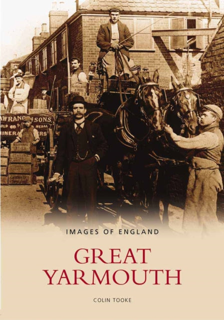Book cover of: Great Yarmouth. By: Colin Tooke