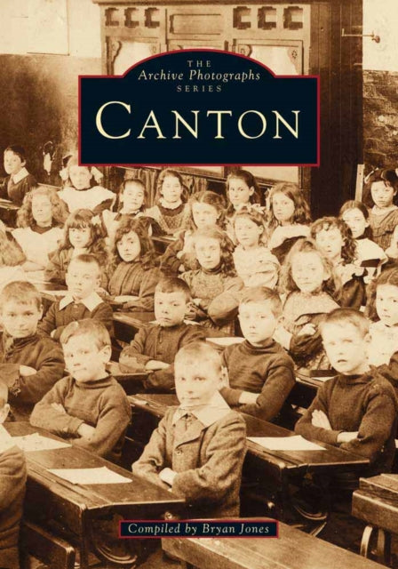 Book cover of: Canton. By: Bryan Jones