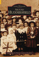 Book cover of: Around Huddersfield. By: Iris Bullock