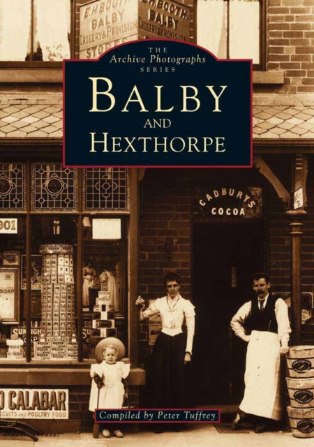 Book cover of: Hexthorpe and Balby. By: Peter Tuffery