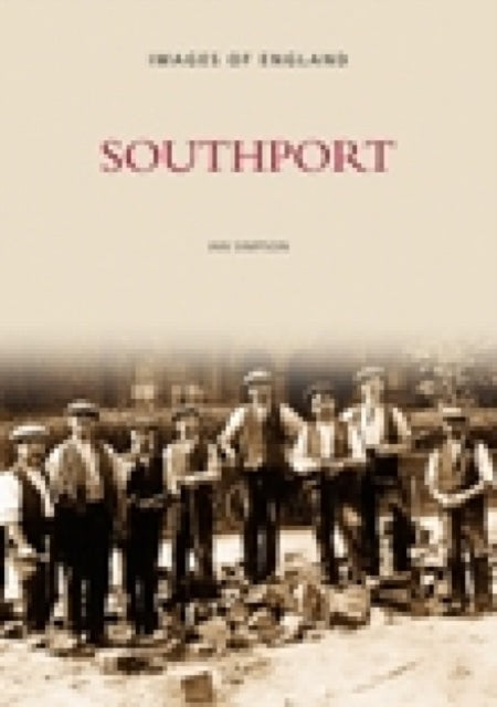 Book cover of: Southport. By: Ian Simpson