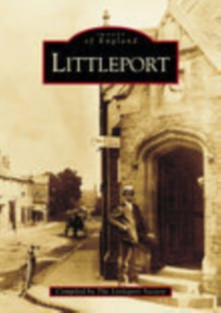 Book cover of: Littleport: Images of England