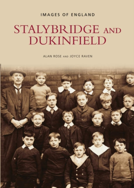 Book cover of: Stalybridge and Dukinfield. By: Alan Rose