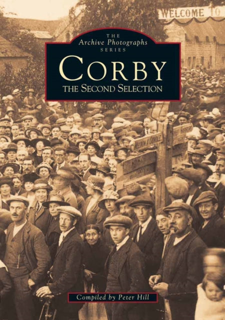 Book cover of: Corby. By: Peter Hill