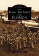 Book cover of: Royal Air Force Over Florida