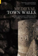 Book cover of: Medieval Town Walls. By: Oliver Creighton