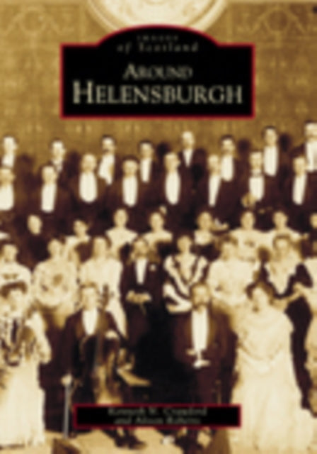 Book cover of: Around Helensburgh. By: Kenneth N. Crawford