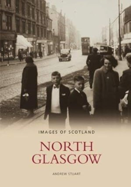 Book cover of: North Glasgow. By: Andrew Stuart