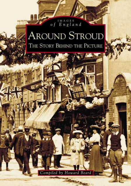 Book cover of: Around Stroud. By: Howard Beard