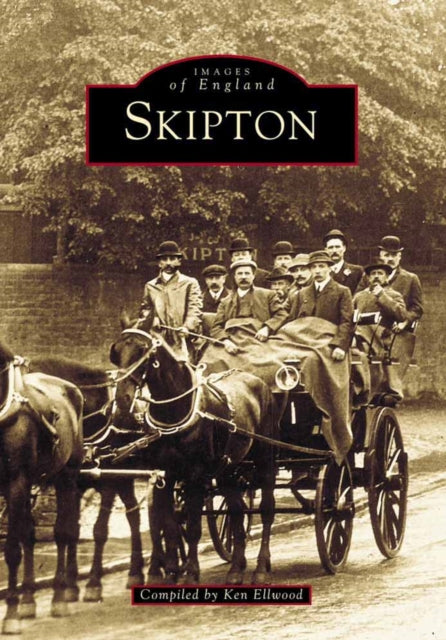 Book cover of: Skipton. By: Ken Ellwood