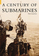 Book cover of: Century of Submarines. By: Peter Lawrence