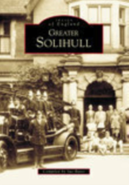 Book cover of: Greater Solihull. By: Sue Bates