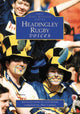 Book cover of: Headingly Rugby Voices. By: Phil Caplan