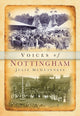 Book cover of: Voices of Nottinghamshire. By: Julie McGuinness