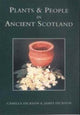 Book cover of: Plants and People in Ancient Scotland