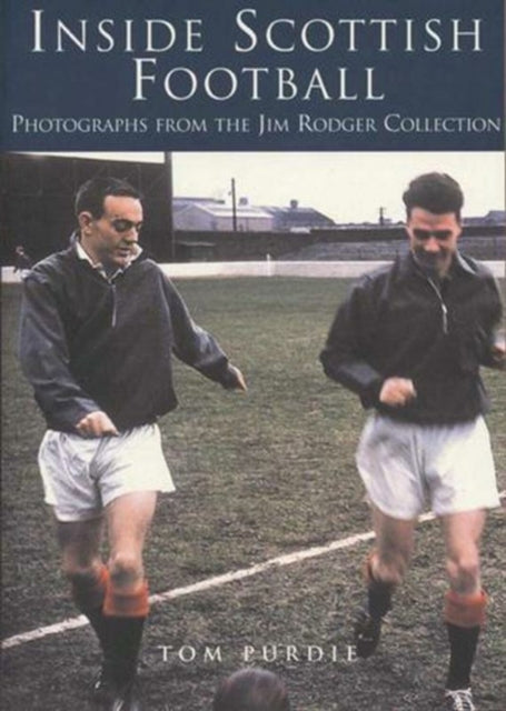 Book cover of: Inside Scottish Football. By: Tom Purdie