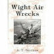 Book cover of: Wight Air Wrecks. By: Andrew Gilliam