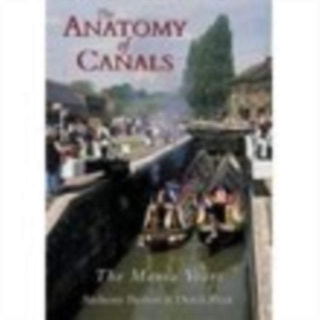 Book cover of: Anatomy of Canals Volume 2. By: Anthony Burton