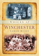 Book cover of: Voices of Winchester. By: Sarah Bussy