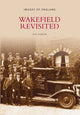 Book cover of: Wakefield Revisited. By: Paul Dawson