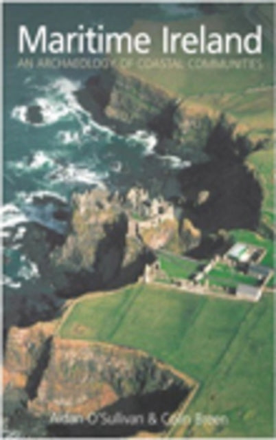 Book cover of: Maritime Ireland. By: Colin Breen, Aidan O'Sullivan