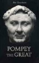 Book cover of: Pompey the Great. By: Pat Southern