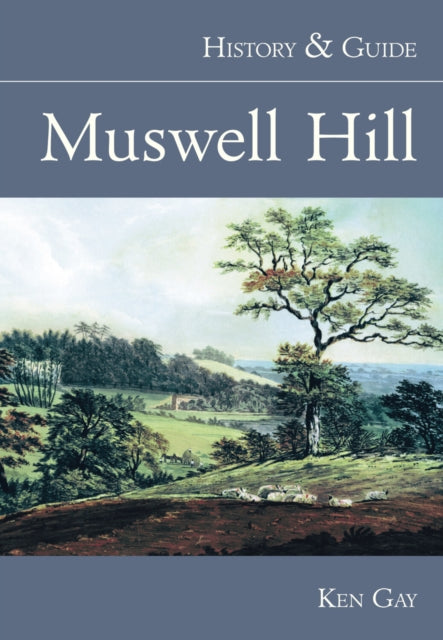 Book cover of: Muswell Hill. By: Gay Ken