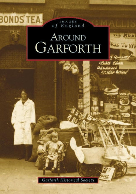 Book cover of: Around Garforth. By: Margaret Benn