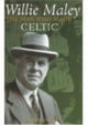 Book cover of: Willie Maley. By: David Potter