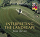 Book cover of: Interpreting the Landscape from the Air. By: Michael Aston