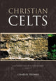 Book cover of: Christian Celts. By: Charles Thomas